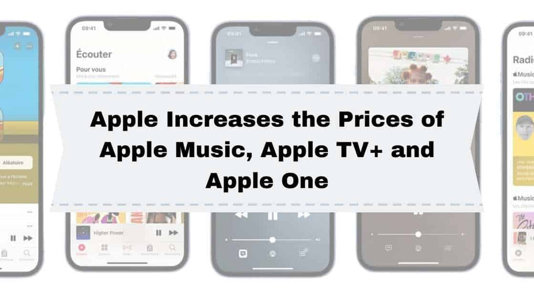 Apple Increases the Prices of Apple Music, Apple TV+ and Apple One