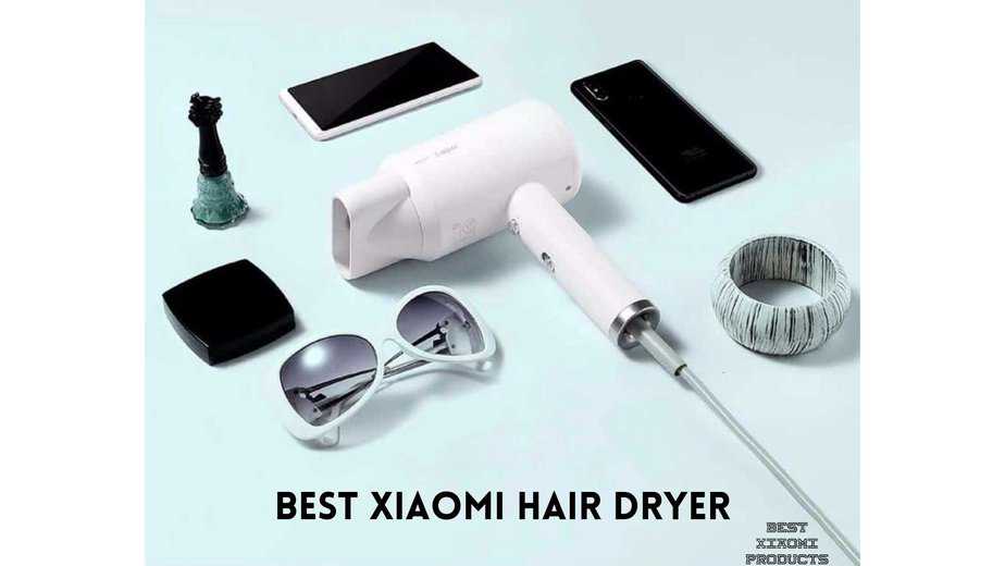 Best Xiaomi Hair Dryer