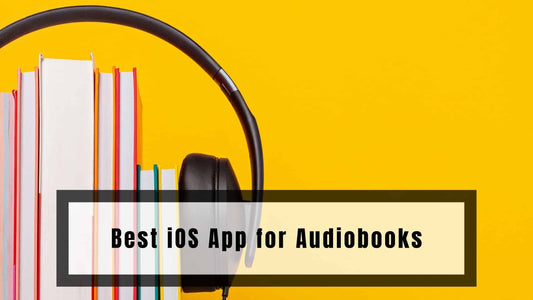 Best iOS App for Audiobooks