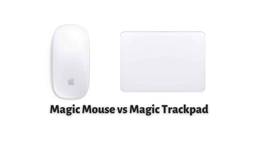 Magic Mouse vs Magic Trackpad