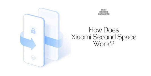 How Does Xiaomi Second Space Work