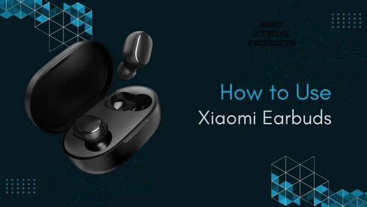 How to Use Xiaomi Earbuds