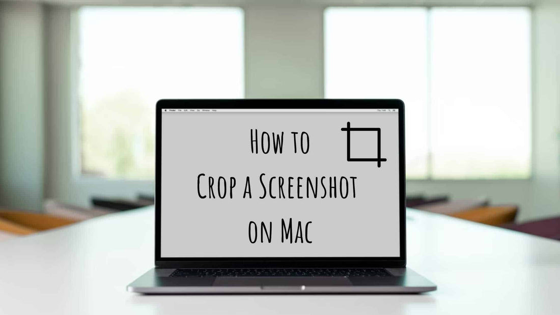 How to Crop a Screenshot on Mac