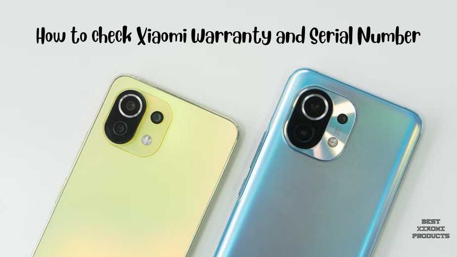 How to check Xiaomi warranty and serial number