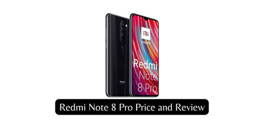 Redmi Note 8 Pro Price and Review