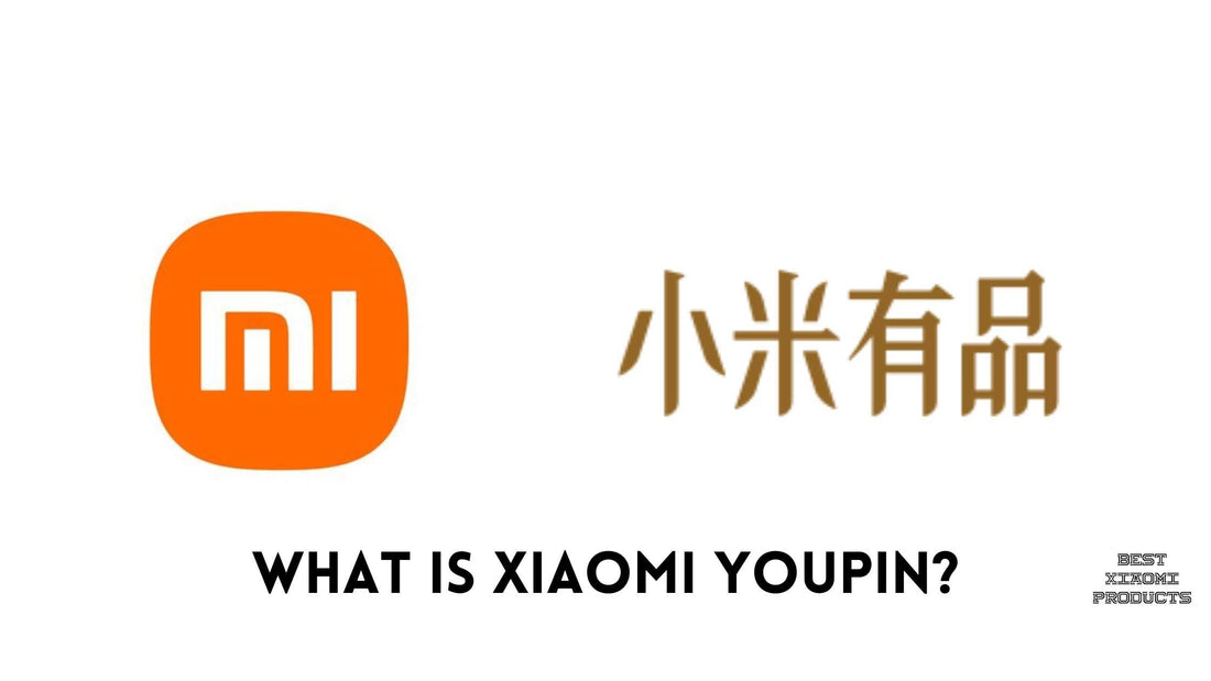 What is Xiaomi Youpin?