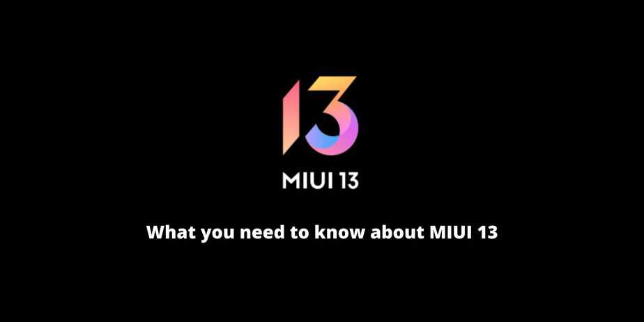 What you need to know about MIUI 13