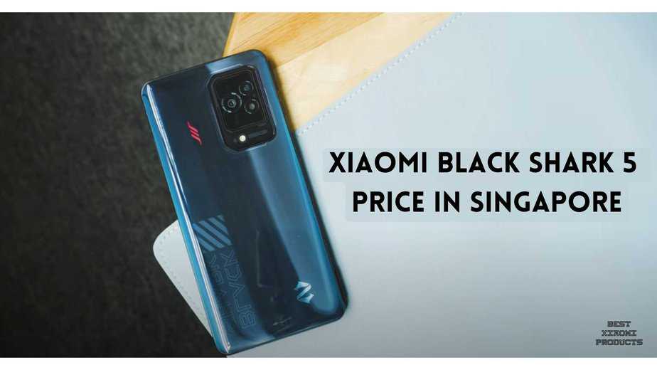 Xiaomi Black Shark 5 Price in Singapore