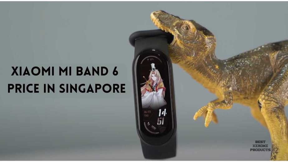 Xiaomi Mi Band 6 Price in Singapore