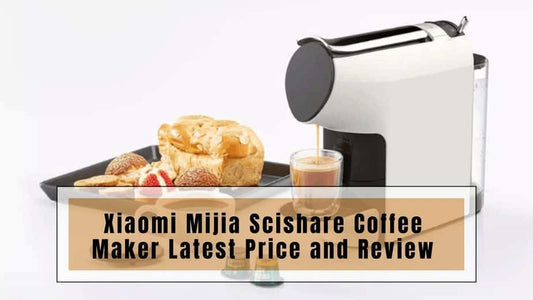 Xiaomi Mijia Scishare Coffee Maker Latest Price and Review