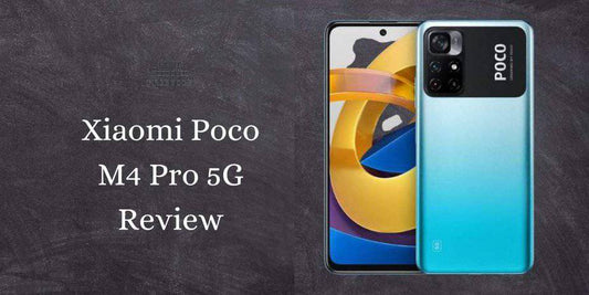 Xiaomi Poco M4 Pro 5G Review