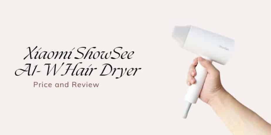 Xiaomi ShowSee A1-W Hair Dryer Price and Review