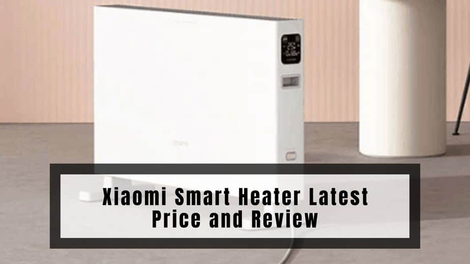 Xiaomi Smart Heater Latest Price and Review